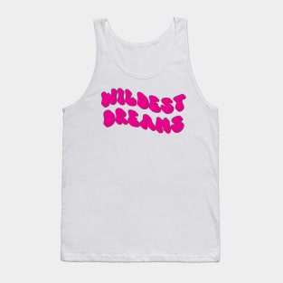 Wildest Dreams Tank Top